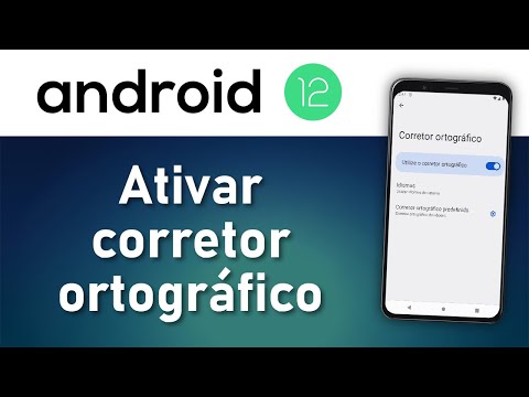 Ativar o corretor ortográfico – smartphone Android 12
