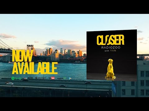 RADIOZOO - Closer (with YAN) || official Musicvideo