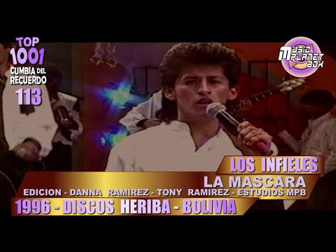 LOS INFIELES - LA MASCARA - Cumbia Boliviana del Recuerdo