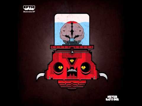 Eptic - Bust'em Out (Feat Virus Syndicate)(MRK1 Trap Remix)