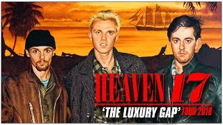 HEAVEN 17 - Come Live With Me (Live in London 2018)