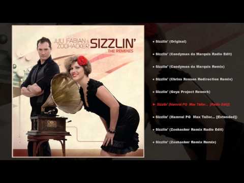 Juli Fabian & Zoohacker - Sizzlin' The Remixes (teljes EP)