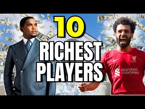 Top 10 Richest footballers in Africa 2024 According to Forbes