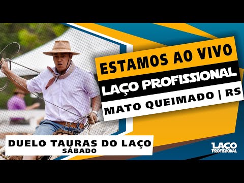 Duelo Tauras do Laço | Mato Queimado RS | Laço Profissional