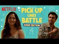 Pick Up Lines Battle - Magic Edition | Jitendra Kumar, Arushi Sharma | Jaadugar