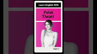 Learn English With Palak Tiwari