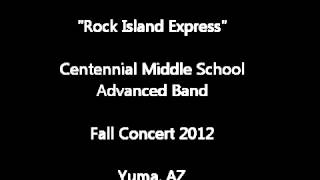CTMS - Fall Concert Adv Band - 2012 - Song 1: Rock Island Express