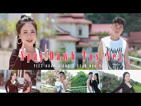 npaj rawv tos nej by YeejhuamXiong & Suabnagyaj nkauj tawm thiab 2024-2025