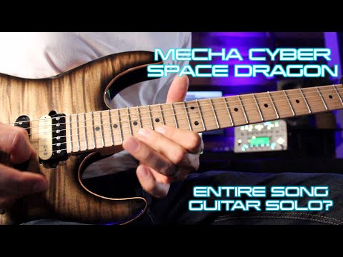 Mecha Cyber Space Dragon - Guitar Playthrough Video