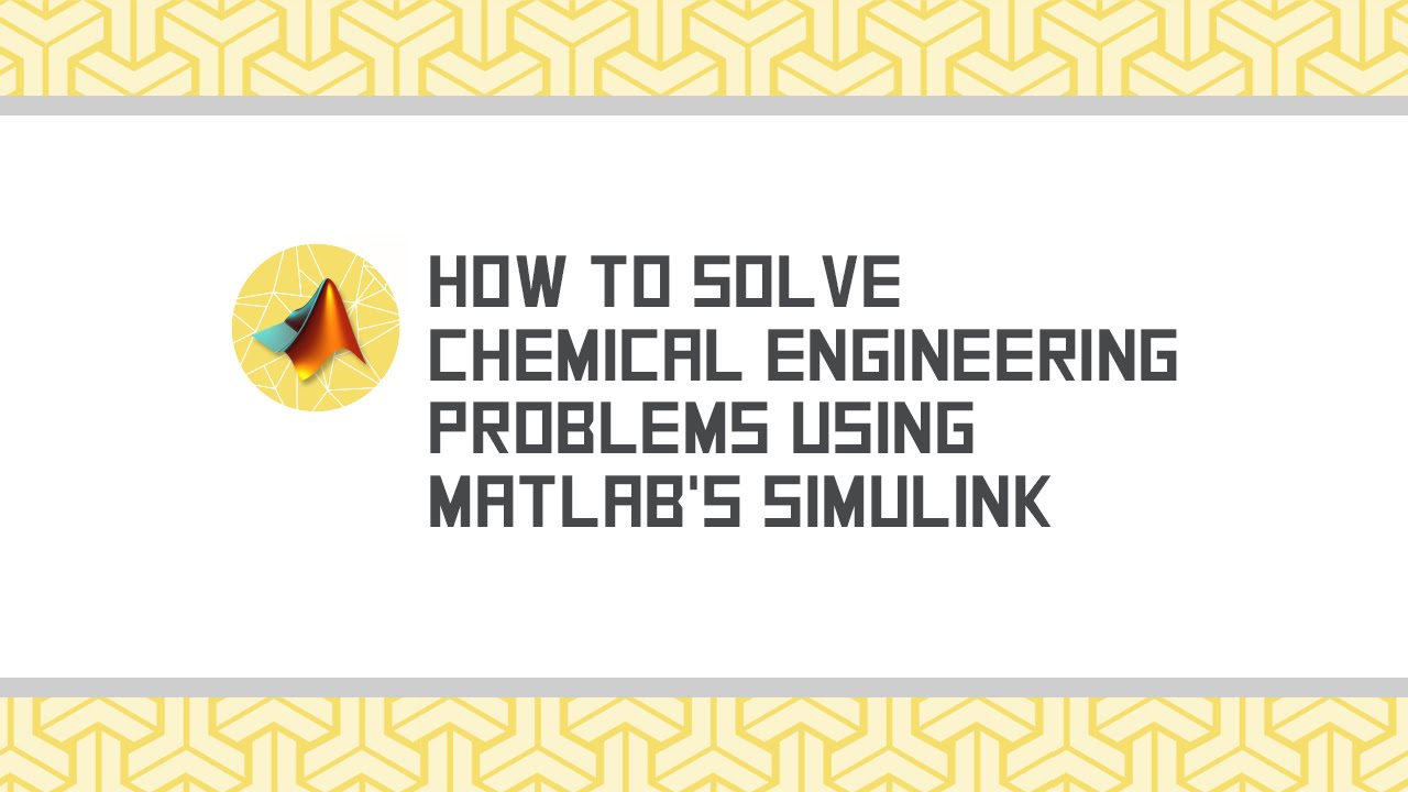 Solving an engineering problem using Matlab's Simulink