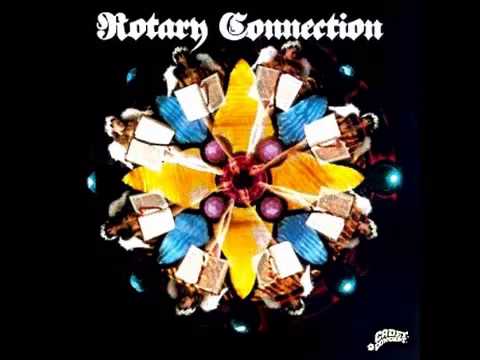 Rotary Connection - Didn't Want to Have to Do It