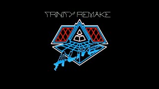 Daft Punk - Prime Time of Your Life / Rollin&#39; &amp; Scratchin&#39; / Brainwasher / Alive (Trinity Remake)