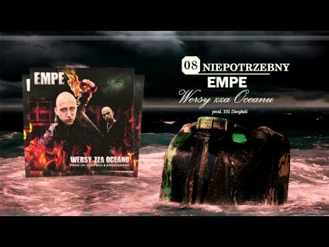 08. EMPE - Niepotrzebny (Prod. 101 Decybeli) "EMPE - Wersy zza Oceanu" Rapterapia.pl