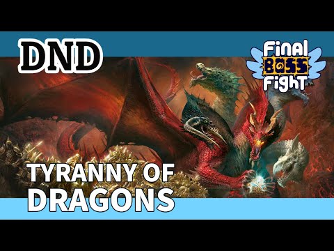 Here be Dragons – Tyranny of Dragons – Final Boss Fight Live