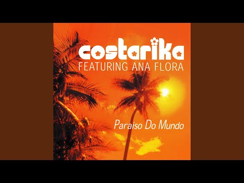 Paraiso Do Mundo (feat. Ana Flora - Alex Natale & Fly Edit)