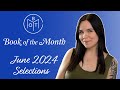 Book of the Month Selections | June 2024 📘