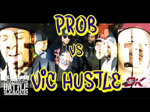 Prob vs Vic Hustle