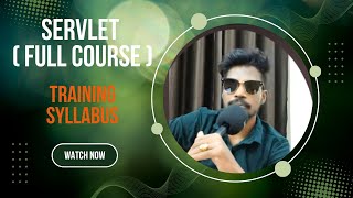 7.  SERVLET TRAINING SYLLABUS