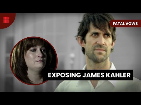Secrets of James Kahler - Fatal Vows - S01 E03 - True Crime