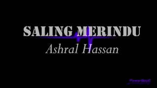 Download lagu Saling Merindu – Ashral Hassan mp3 Download lagu Saling Merindu – Ashral Hassan mp3