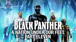 Black Panther: A Nation Under Our Feet - Part 11 (Featuring Bas)