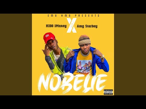 No Be Lie (feat. AMG Starboy)