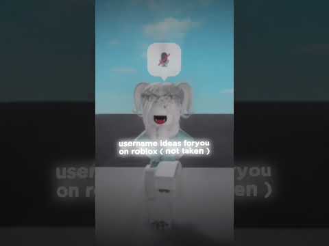 usernames ideas for roblox ( not taken )