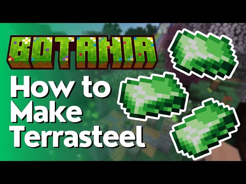 How to Make Terrasteel in Botania
