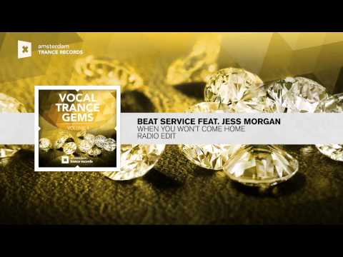 BEAT SERVICE feat. JESS MORGAN -  When You Won't Come Home (Radio Edit)