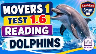 MOVERS 1 TEST 1.6 READING | DOLPHINS | Cambridge Smart