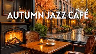 Autumn Rain Jazz Café 🍂 Smooth Jazz, Fireplace Ambience & Rain Sounds for Study & Relax