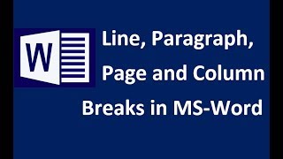 Line, Paragraph, Page and Columns Breaks in MS Word