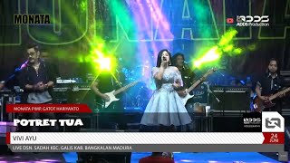 Download lagu MONATA - POTRET TUA - VIVI AYU - LIVE BANGKALAN MADURA mp3