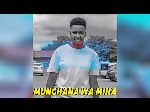 Munghama wa mina -xigaza hit