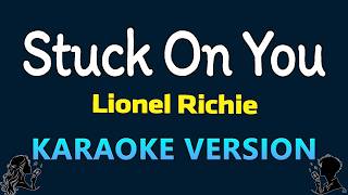 Download lagu STUCK ON YOU – Lionel Richie | Karaoke Version mp3 Download lagu STUCK ON YOU – Lionel Richie | Karaoke Version mp3