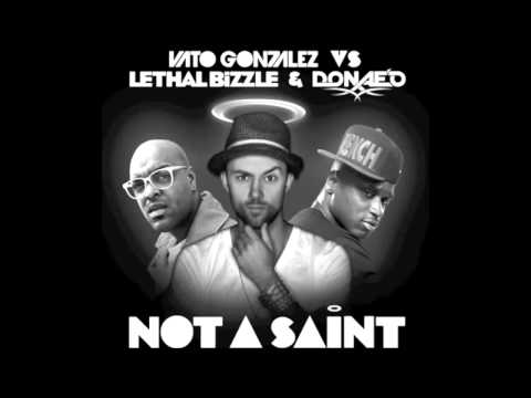 Vato Gonzalez vs Lethal Bizzle & Donae'o - Not A Saint (MaxNRG dnb remix) [CUT]