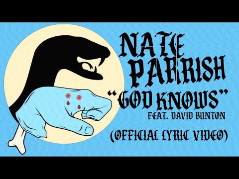 God Knows Music Video by Nate Parrish