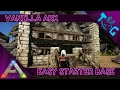 ARK STARTER BASE BUILD LETS BUILD