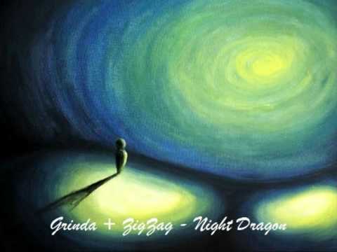 Grinda + ZigZag - Night Dragon