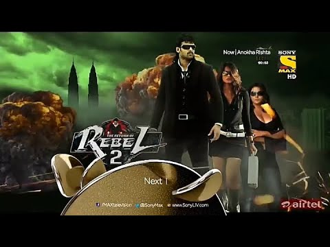 The Return Of Rebel 2 Next Only On Sony Max