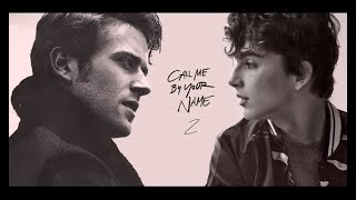 Call Me By Your Name 2 | Fandom sequel