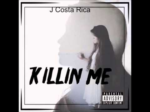 J Costa Rica - Killin Me (Lil Bibby Remix)