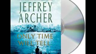 Only Time Will Tell by Jeffrey Archer--Audiobook Excerpt