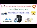 Install And Integrate OpenDKIM With Postfix Sign Authenticate Your Emails