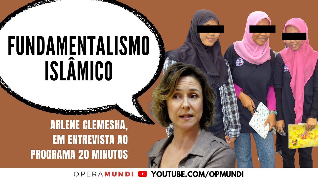 Arlene Clemesha: fundamentalismo islâmico - Cortes 20 Minutos