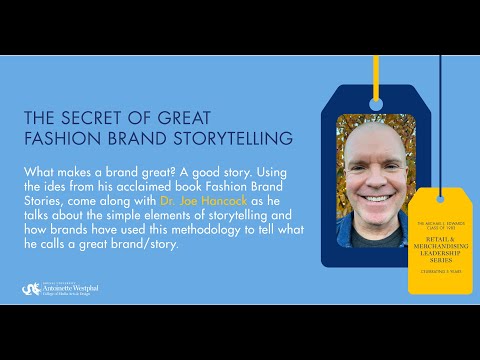 The Secrets of Great Fashion Brand Storytelling