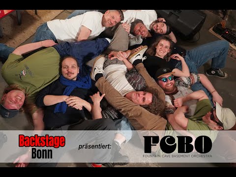 FCBO - fountain cave basement orchestra - FLY - Backstage Bonn #02