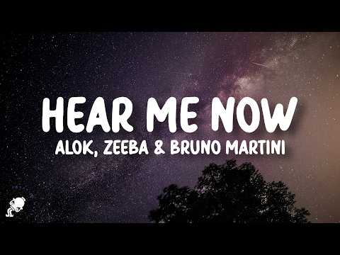 Alok, Bruno Martini, feat. Zeeba - Hear Me Now (Lyrics)