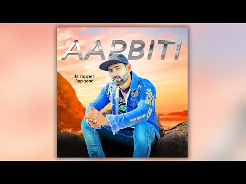 Aapbiti / Js Rapper / New Sad Rap Song / 2025 rap song ( Lyrics Video )