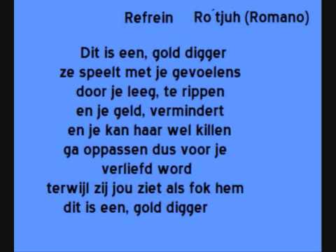 Ro´tjuh ft IJskoud - Gold Digger (Songtekst)